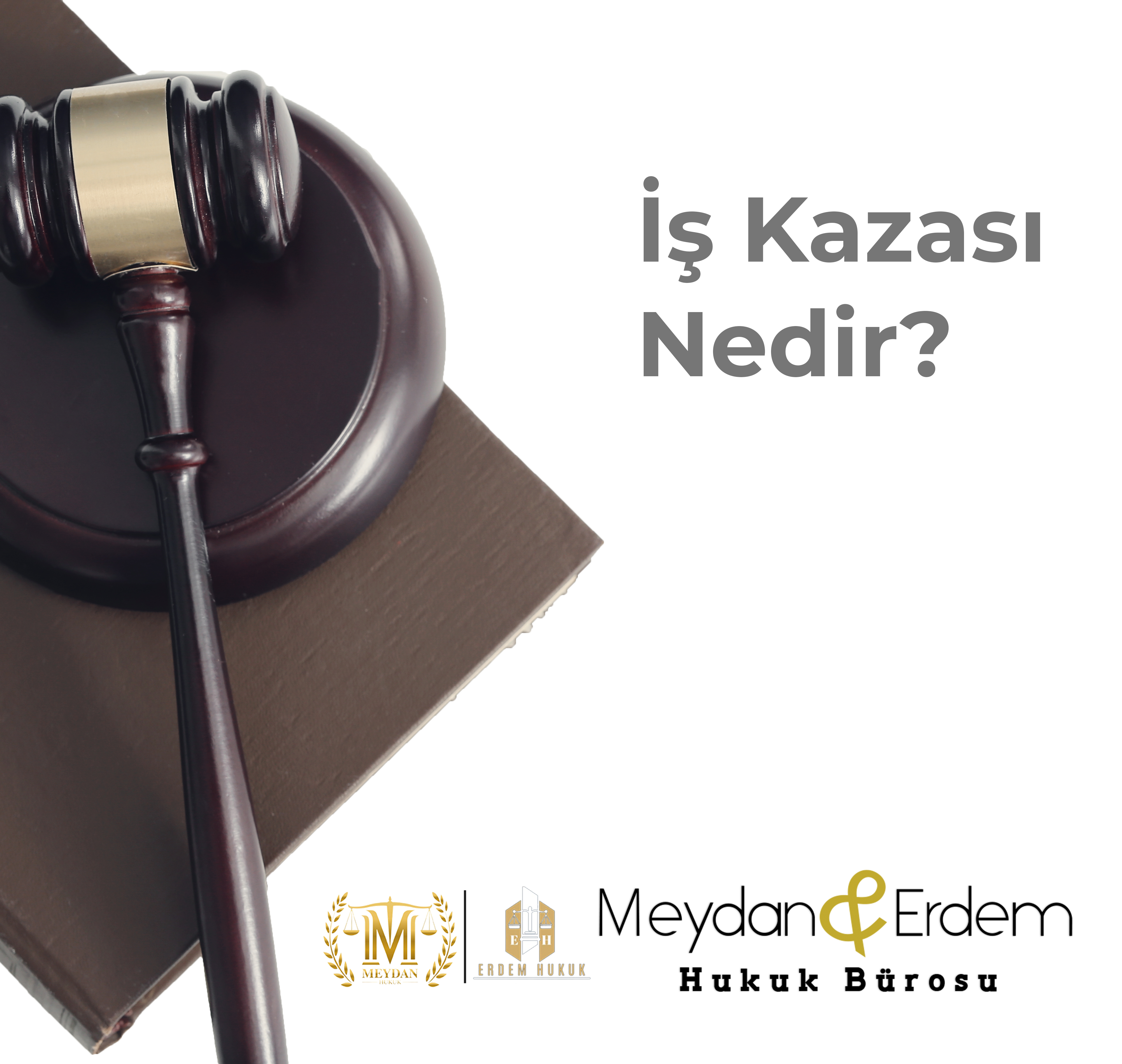 İŞ KAZASI NEDİR? İŞ KAZASI GEÇİREN İŞÇİNİN HAKLARI NELERDİR?