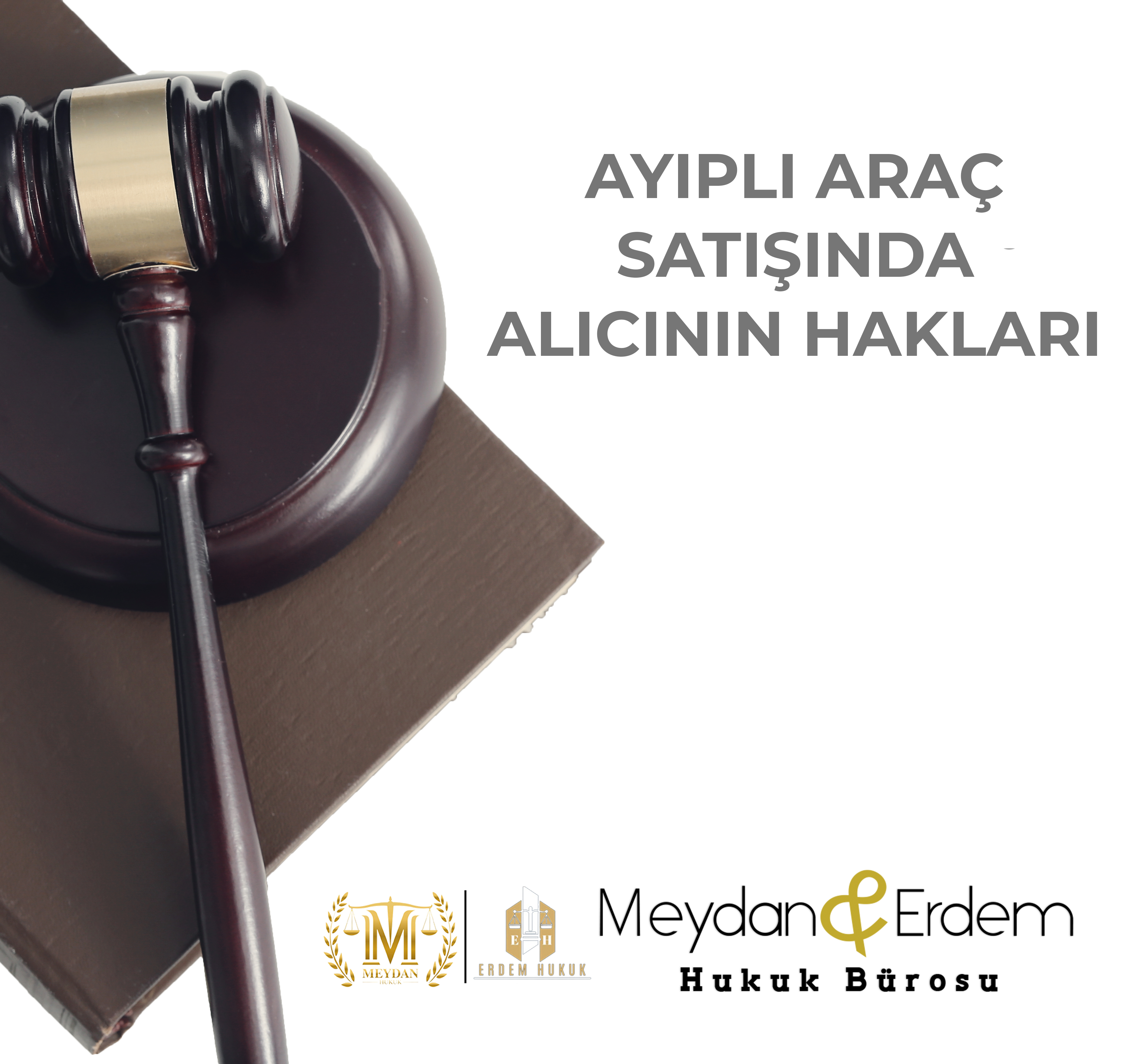 AYIPLI ARAÇ SATIŞINDA ALICININ HAKLARI